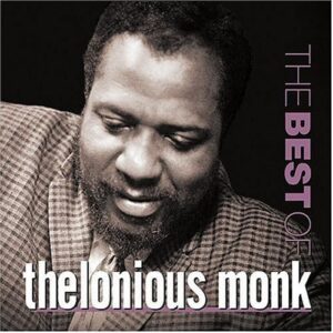 The Best Of Thelonious Monk - Thelonious Monk (CDs)