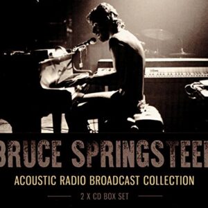 Acoustic Radio Broadcast Collection [Audio CD] Springsteen, Bruce (CDs)