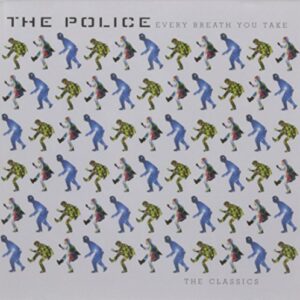 Every Breath You Take: The Classics - The Police (CDs)