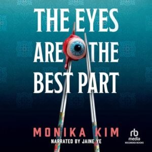 The Eyes Are the Best Part - Kim, Monika (CDs)