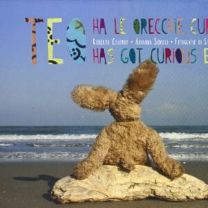 Teo ha le orecchie curiose. Ediz. italiana e inglese. Con CD Audio - Colombo, Roberta (CDs)