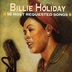 Billie Holiday 16 Most Requested Songs - Holiday, Billie (CDs)