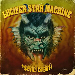 The Devil's Breath - Lucifer Star Machine (CDs)