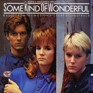 Some Kind of Wonderful (Original Soundtrack) - Various Artists (CDs)