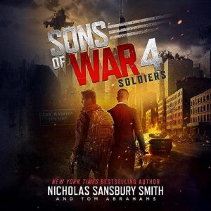 Sons of War 4: Soldiers - Smith, Nicholas Sansbury (CDs)