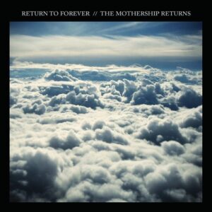 The Mothership Returns [2 CD/DVD Combo] - Return To Forever (CDs)