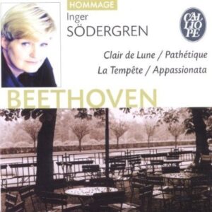 Sonates pour piano, Clair de lune, Pathétique, La Tempête, Appassionata - Inger Södergren, piano (CDs)