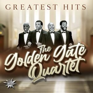 Greatest Hits - Golden Gate Quartet (CDs)