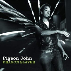 Dragon Slayer - Pigeon John (CDs)