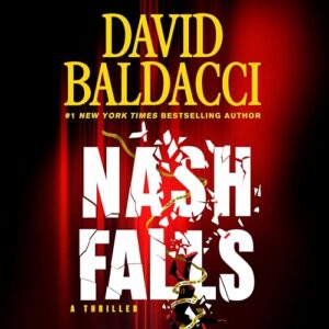 Nash Falls - Baldacci, David (CDs)