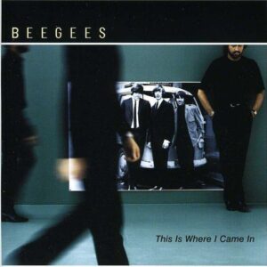 This Is Where I Came In [Australian Import] by The Bee Gees (2006-07-27) (CDs)