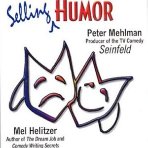 How to Write Selling Humor - Peter Mehlman (CDs)