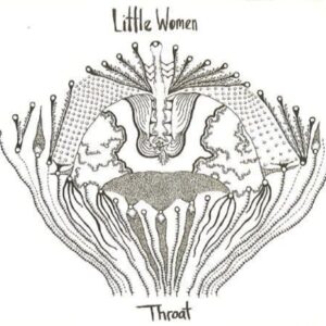 Throat - Little Women (CDs)