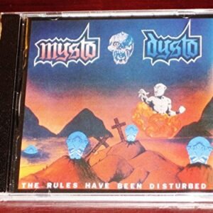 The Rules Have Been Disturbed - Mysto Dysto (CDs)