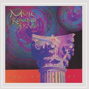 Muse of the Round Sky - Paul Avgerinos (CDs)