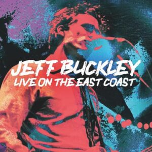 Live On The East Coast - Jeff Buckley (CDs)