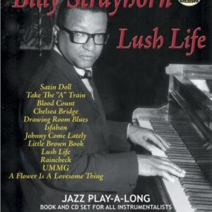 Jamey Aebersold Jazz -- Billy Strayhorn -- Lush Life, Vol 66: Book & CD: Jazz Play-Along Vol.66 - Strayhorn, Billy (CDs)