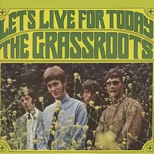 Let's Live for Today - Grass Roots (CDs)