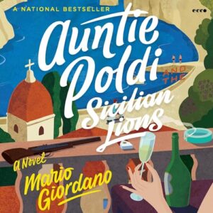 Auntie Poldi and the Sicilian Lions: 1 - Giordano, Mario (CDs)