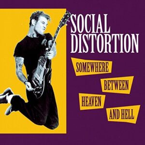 Somewhere Between Heaven & Hell by Social Distortion (1992) Audio CD (CDs)