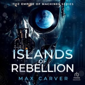 Islands of Rebellion - Carver, Max (CDs)