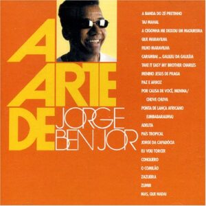 A Arte De - Jorge Ben Jor (CDs)