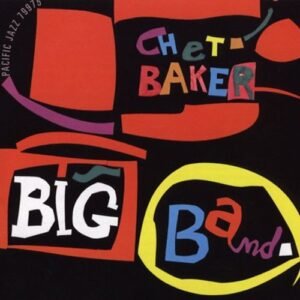 Chet Baker Big Band - Chet Baker (CDs)