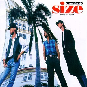 Size Isn't Everything - Bee Gees (CDs)