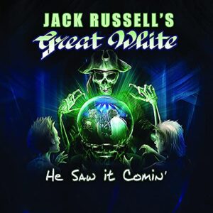 He Saw It Coming - Jack Russell's Great White (CDs)