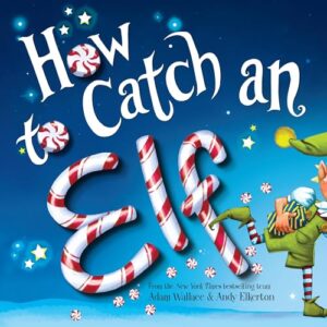 How to Catch an Elf - Wallace, Adam (CDs)
