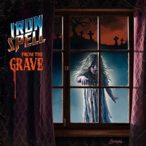 From The Grave - Iron Spell (CDs)