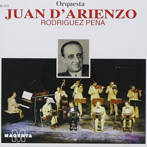 Rodriguez Pena - D'Arienzo, Juan (CDs)