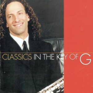 Classics in the Key of G by Kenny G [Music CD] (CDs)