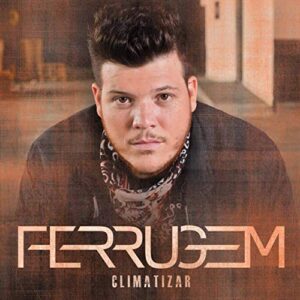 Ferrugem - Climatizar [CD] - Ferrugem (CDs)