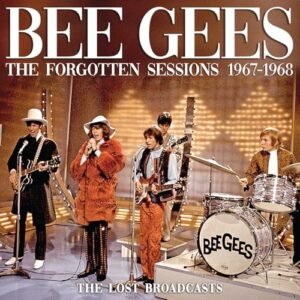 THE FORGOTTEN SESSIONS 1697-1968 - BEE GEES (CDs)