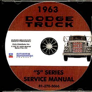 STEP-BY-STEP 1963 DODGE TRUCK & PICKUP REPAIR SHOP & SERVICE MANUAL CD COVERS Panel, Power Wagon, Conventional, Forward Control, School Bus, 4X4, 4X2, 6X4, Low Cab Forward, Diesel, All LETTER Models - DODGE TRUCK PICKUP (CDs)