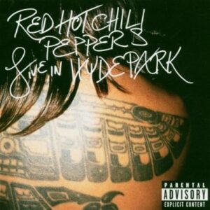 Live in Hyde Park - Red Hot Chili Peppers (CDs)