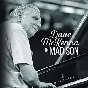Dave Mckenna In Madison (CDs)