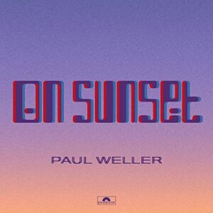 On Sunset (SHM-CD w/Bonus Tracks) - Paul Weller (CDs)