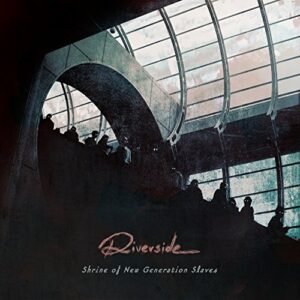 Shrine of New Generation Slaves - Riverside (CDs)