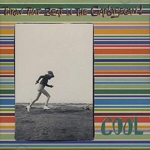 Cool - Throw That Beat in the Garbage Can (CDs)