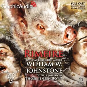 Rimfire [Dramatized Adaptation] - Johnstone, William W (CDs)