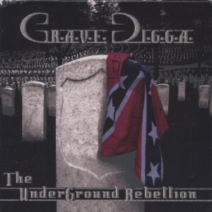 The Underground Rebellion - Mann Da G.R.A.V.E.D.I.G.G.A. (CDs)