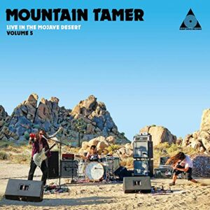 MOUNTAIN TAMER LIVE IN THE MOJAVE DESERT VOLUME 5 (CDs)