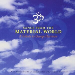 Songs from the Material World: A Tribute to George Harrison - VARIOUS ARTISTS (CDs)