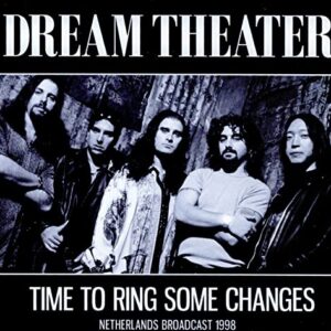 Time To Ring Some Changes - DREAM THEATER (CDs)