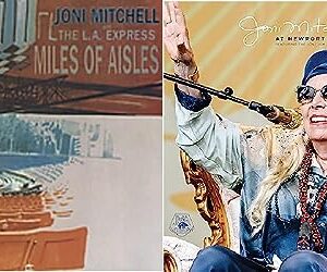 Joni Mitchell Live 2-Pack: Miles of Aisles 1974 + Joni at Newport 2022 (CDs)