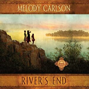 River's End - Carlson, Melody (CDs)