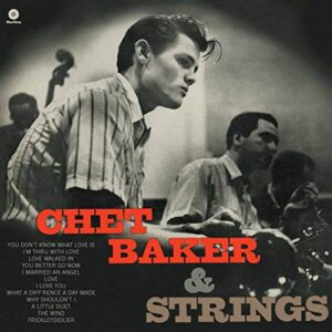 Chet Baker & Strings [Disco de Vinil] - Baker, Chet (CDs)