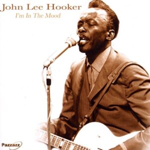 I'm In The Mood - Hooker, John Lee (CDs)